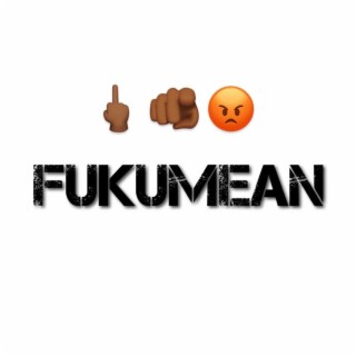 Fuckumean (AmpMix)