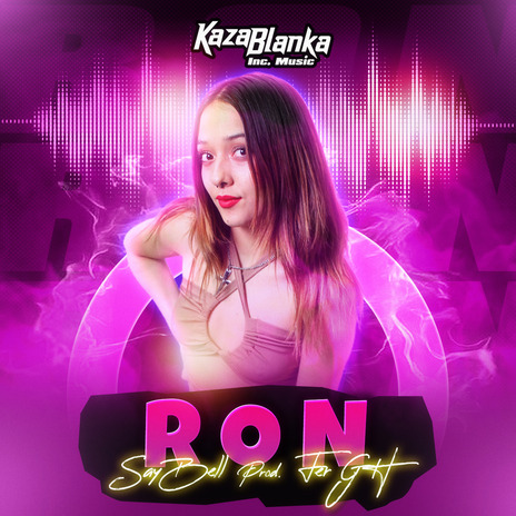 Ron ft. Saybell | Boomplay Music