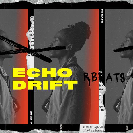 ECHO DRIFT (rbeats) | Boomplay Music