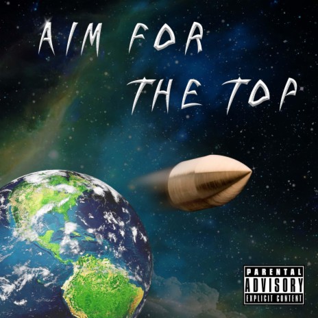 Aim For The Top ft. Mr1MoreRound | Boomplay Music