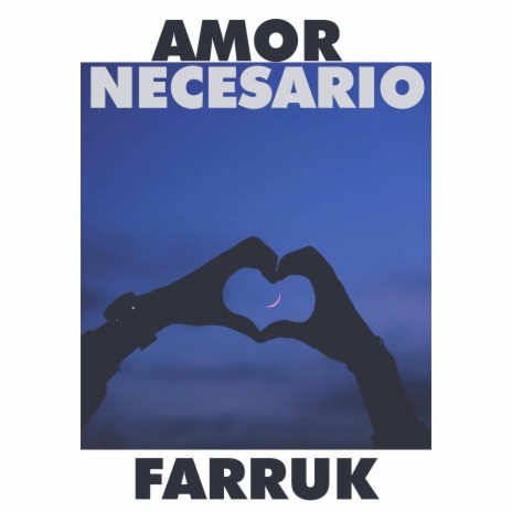 Amor Necesario Farruk | Boomplay Music