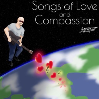 Songs of Love and Compassion