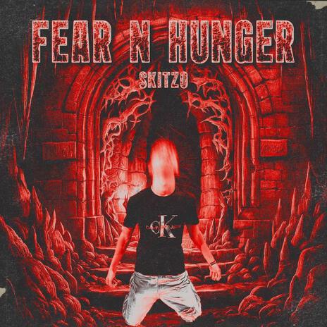 FEAR&HUNGER | Boomplay Music