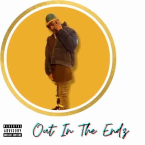 Out in the Endz (Where You At) | Boomplay Music