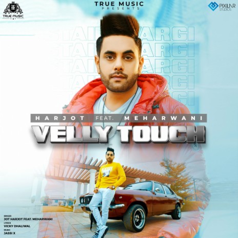 Velly Touch ft. Meharwani | Boomplay Music