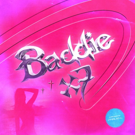 BADDIE X7 | Boomplay Music