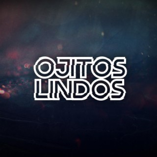 Ojitos Lindos ft. Jay Quijada & Chambers lyrics | Boomplay Music