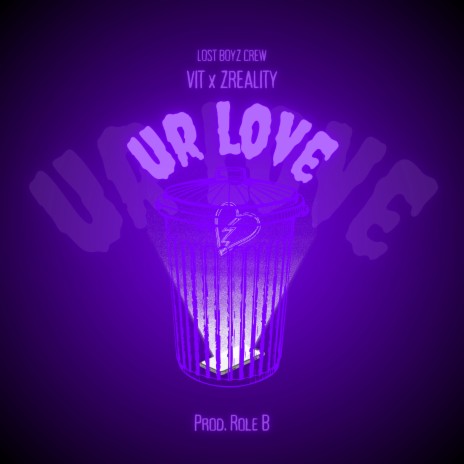 Ur Love ft. ZREALITY & Role B | Boomplay Music