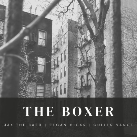 The Boxer ft. Regan Hicks & Cullen Vance