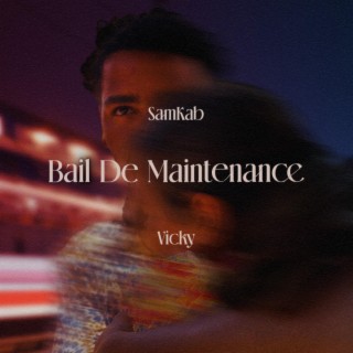 Bail De Maintenance ft. Vicky lyrics | Boomplay Music