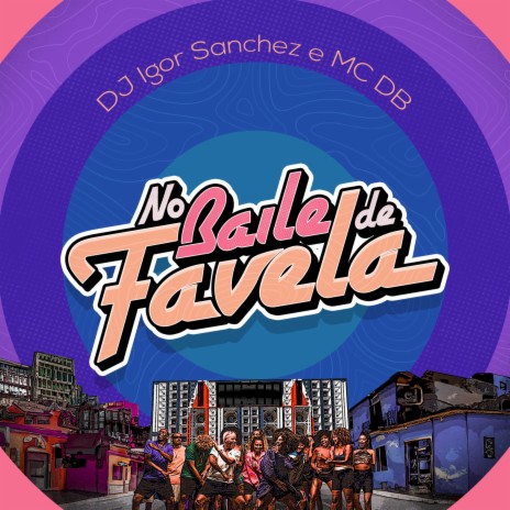 No Baile de Favela ft. Mc db | Boomplay Music