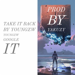 Youngzw Take It Back