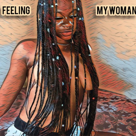 My Woman | Boomplay Music