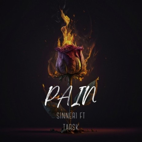 PAIN ft. Tarsk | Boomplay Music