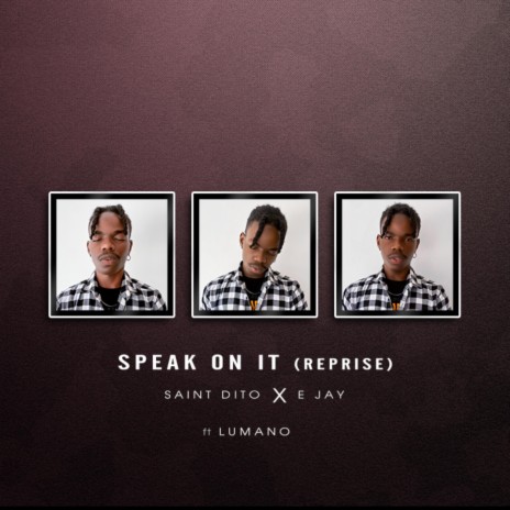 Speak On It (Reprise) ft. Lumano | Boomplay Music