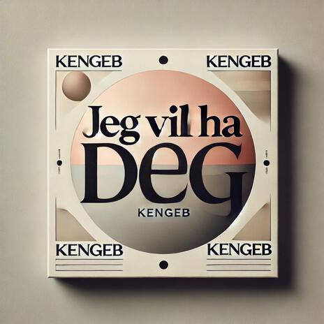 Jeg vil ha deg | Boomplay Music