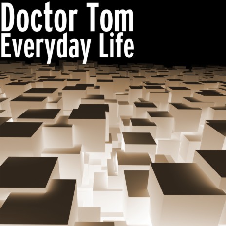 Everyday Life | Boomplay Music