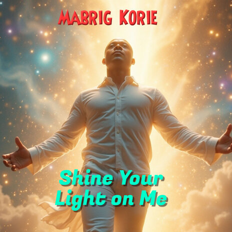 Shine Your Light on Me