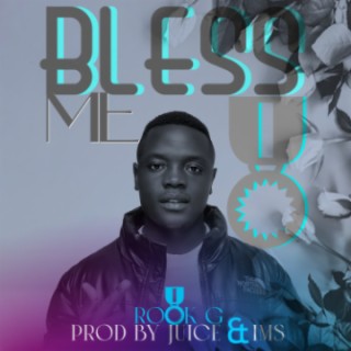 Rock G - Bless Me