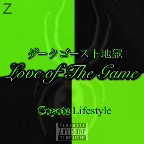 Love of The Game | Boomplay Music