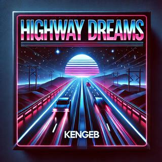 Highway Dreams