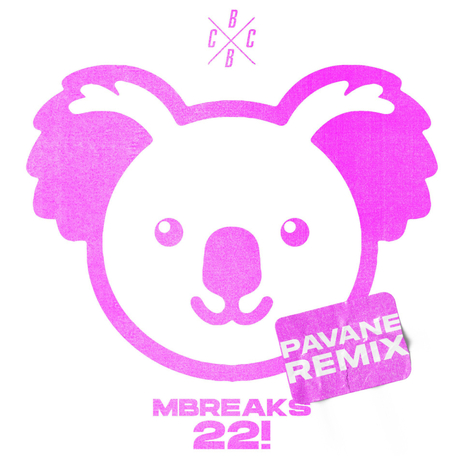 22! (Pavane Remix) | Boomplay Music