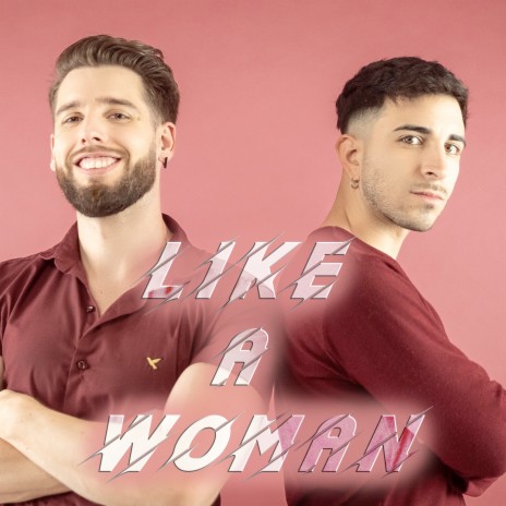 Like a woman | Boomplay Music