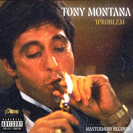 Tony Montana | Boomplay Music