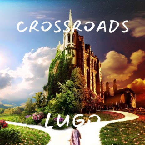 Crossroads | Boomplay Music