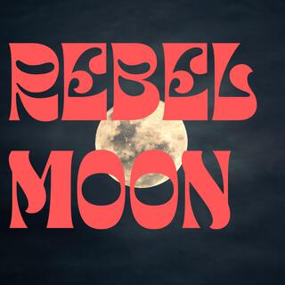 Rebel Moon