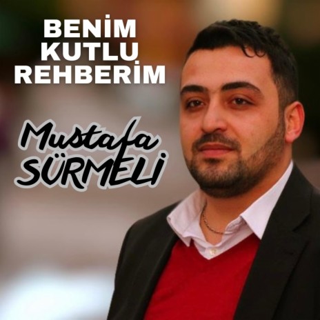 Benim Kutlu Rehberim | Boomplay Music