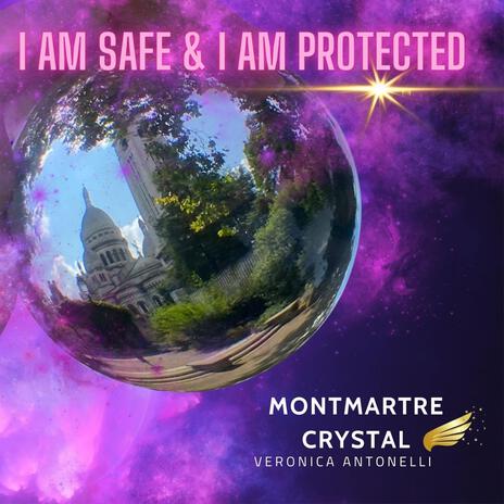 I am safe and I am protected | Boomplay Music