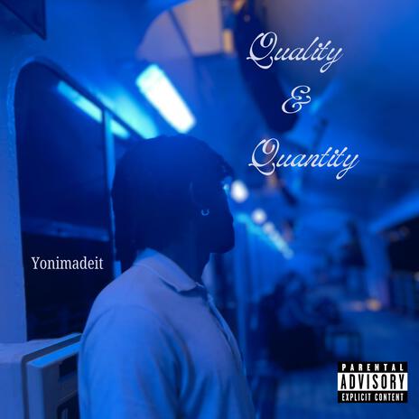 Quality & Quantity | Boomplay Music