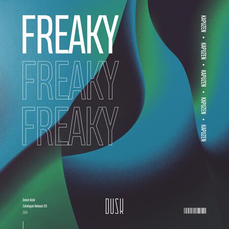 Freaky | Boomplay Music