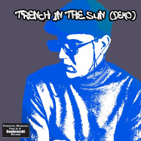 Trench In The Sun (Demo) | Boomplay Music