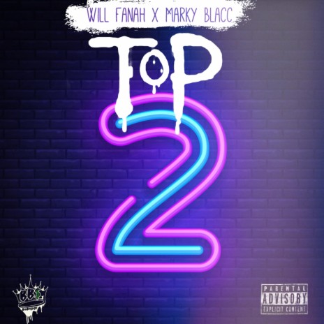 Top 2 ft. Will Fanah | Boomplay Music