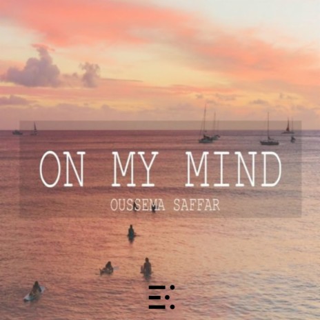 On My Mind | Boomplay Music