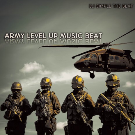 Army Level Up Music Beat