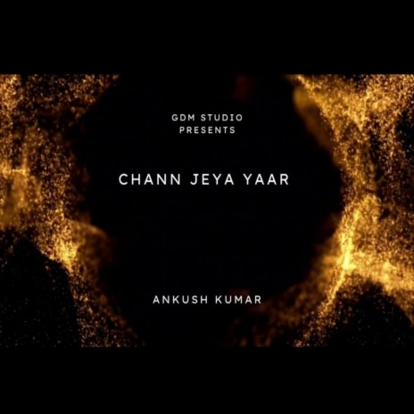 Chann Jeya Yaar | Boomplay Music