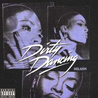 Dirty Dancing lyrics | Boomplay Music