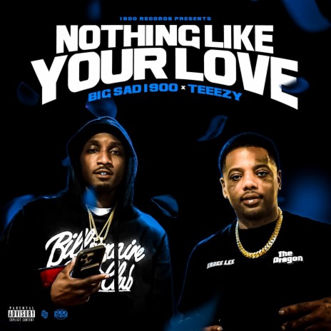 Nothing like your love ft. Teeezy