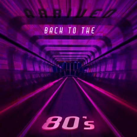 Back to the 80's | Boomplay Music