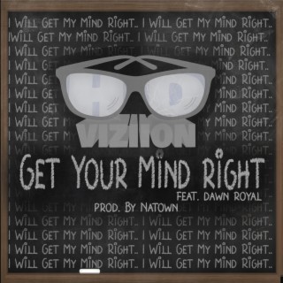 Get Your Mind Right