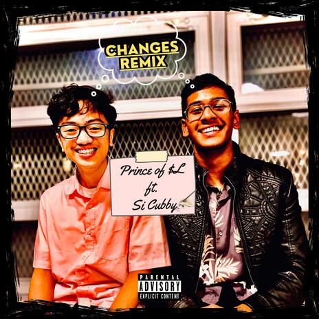 Changes Remix ft. Si Cubby | Boomplay Music