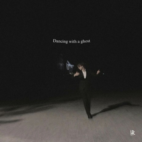 Dancing with a ghost | Boomplay Music