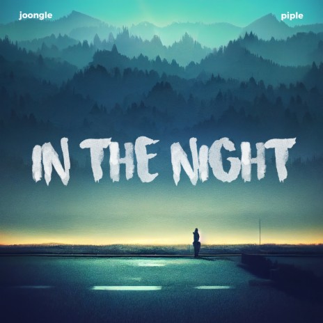 In The Night ft. Piple | Boomplay Music