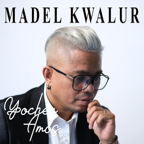 Madel Kwalur | Boomplay Music