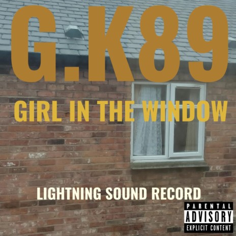 Girl In The Window | Boomplay Music