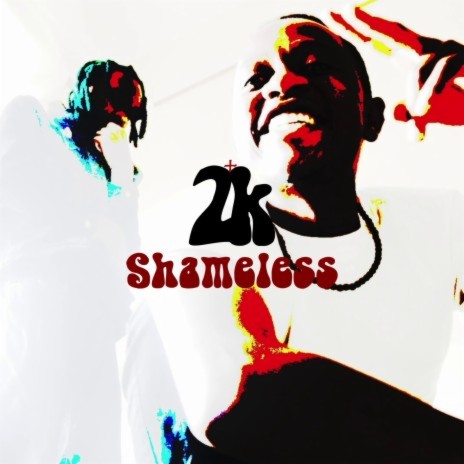 Shameless | Boomplay Music