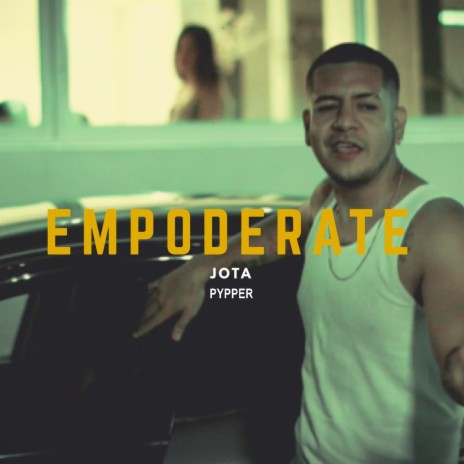 Empoderate ft. Pypper | Boomplay Music